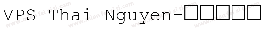 VPS Thai Nguyen字体转换
